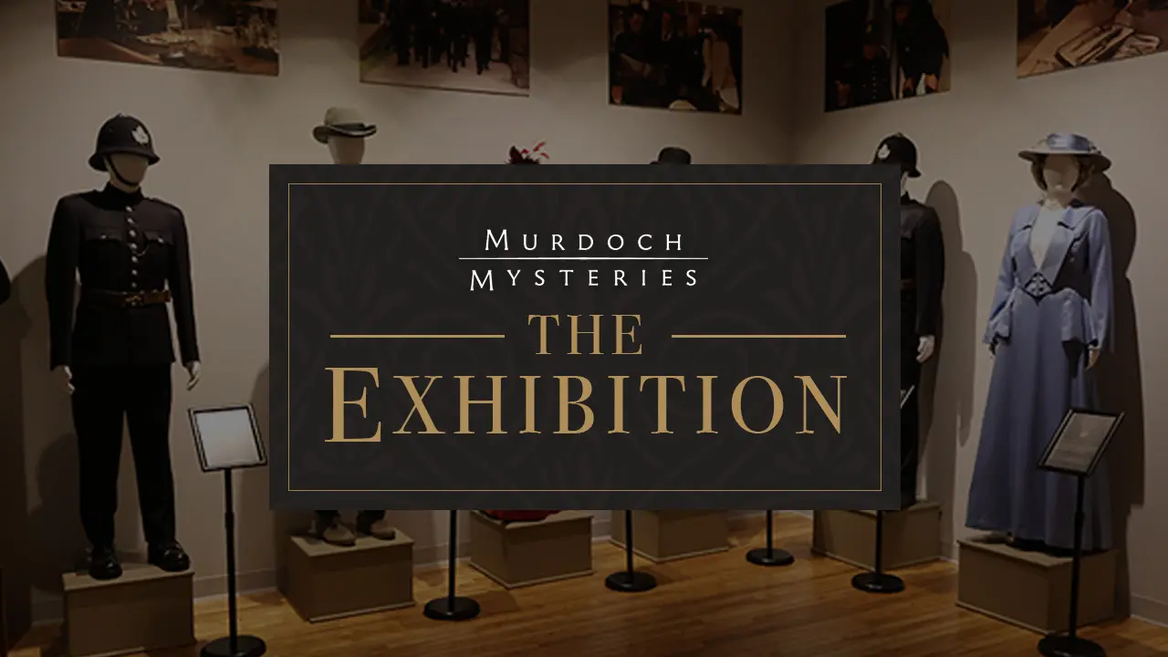 Poster art for the Murdoch mysteries exhibition